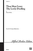 Thou Must Leave Thy Lowly Dwelling (SATB)