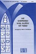 My Shepherd Will Supply My Need