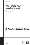 How Does Your Garden Grow? (SATB)