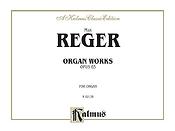 Max Reger: Organ Works, Op. 65