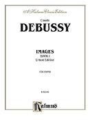 Debussy: Images, Volume I