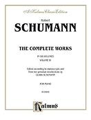 Schumann: Complete Works Volume IV