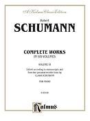 Schumann: Complete Works Volume VI