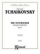 The Nutcracker, Op. 71 (Complete)