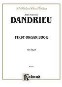  Dandrieu: First Organ Book