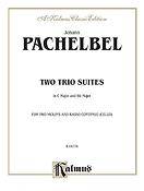 Pachelbel: Two Trio Suites (C Major, B-Flat Major)