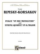 Fugue In the Monastery & String Quartet in G Major