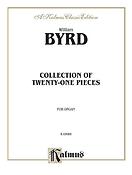 William Byrd: 21 Pieces for the Organ