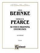 Emile Behnke: Thirty Voice-Training Exercises