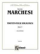 Marchesi: Twenty-four Vocalises For Soprano, Op. 3