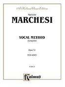 Marchesi: Complete Vocal Method Op. 31