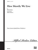 How Merrily We Live