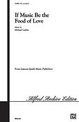 If Music Be the Food of Love (SATB)