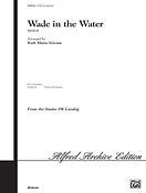 Wade in the Water (SATB)