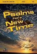 Psalms For A New Time (SATB)