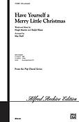 Have Yourself a Merry Little Christmas (SATB)