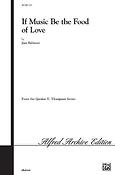 If Music Be the Food of Love (SATB)