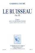 Gabriel Fauré: Le Ruisseau Op.22