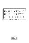 Darius Milhaud: Quintette A Strings N03