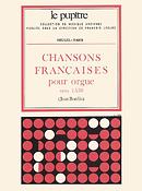 Chansons fran?aises pour Orgue