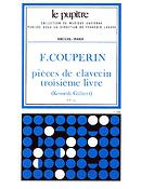 François Couperin: Pieces De Clavecin 3