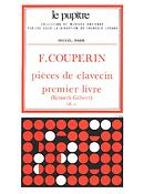 François Couperin: Pieces De Clavecin 1