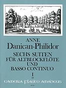 Anne Danican-Philidor: 6 Suiten Band 1: Suiten 1 - 3