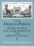 Anne Danican-Philidor: 6 Suiten Band 2: Suiten 4 - 6