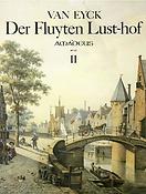 Jakob van Eyck: Der Fluyten Lust-hof - Band II