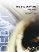Philip Sparke: Big Sky Overture (Harmonie)