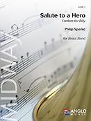 Philip Sparke: Salute to a Hero (Fanfare fuer Billy) (Partituur Brassband)