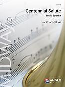 Philip Sparke: Centennial Salute (Harmonie)