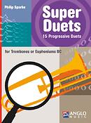 Philip Sparke: Super Duets - 2 Trombones/Euphoniums (BC)