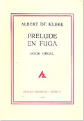 Albert de Klerk: Prelude en Fuga