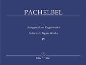 Pachelbell: Ausgewählte Orgelwerke Band 4