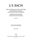 Bach: Kantate BWV 208  Was mir behagt, ist nur die muntre Jagd! (Hunting Cantata)  (Set)