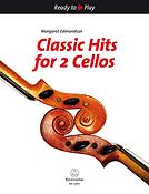Margaret Edmondson: Classic Hits For 2 Cellos