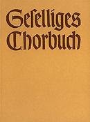 Geselliges Chorbuch. Teil 1