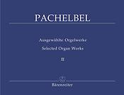 Pachelbel: Selected Organ Works Volume 2