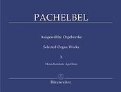 Pachelbel: Selected Organ Works Volume 10