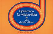 Joachim von Stave: Spelemann For Altblockflöte
