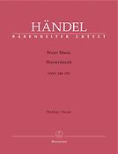 Georg Friedrich Händel: Wassermusik HWV 348-350