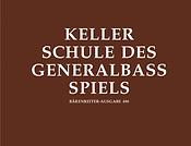 H. Keller: Schule Der Generalbasspiels