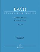 Bach: Matthäus-Passion BWV 244 (Mattheus Passion)
