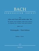 Bach: Alles mit Gott und nichts ohn' ihn BWV 1127