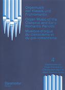 Orgelmusik der Klassik und Frühromantik. Band 4 - Organ Music of the Classical and Early Romantic Periods. Vol. 4