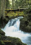 Franz Schubert: Die Schöne Müllerin