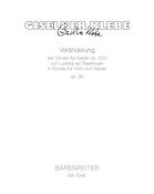 Klebe: Veränderung der Sonate fur Klavier op. 27/2 von Beethoven in eine Sonate fuer Horn und Klavier (1985/86)
