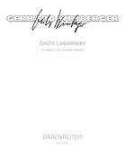 Wimberger: Sechs Liebeslieder nach Texten der Barockzeit (1980)