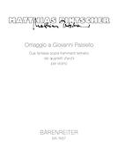 Pintscher: Omaggio a Giovanni Paisiello. Due fantasie sopra frammenti tematici dei quartetti d'archi per violino (1991)